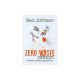 Bea Johnson - Zero Waste otthon